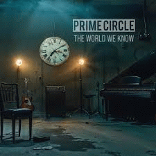 Prime Circle : The World We Know